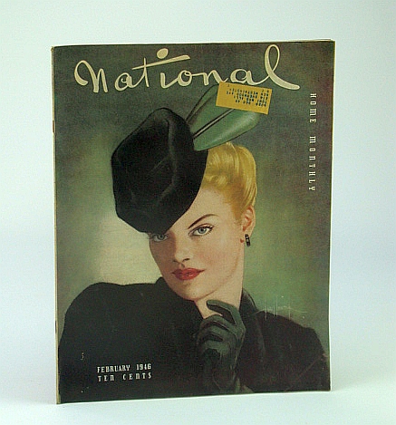 Image for National Home Monthly Magazine, February (Feb.) 1946 - Colonel Juan D. Peron is Fuehrer of Argentina