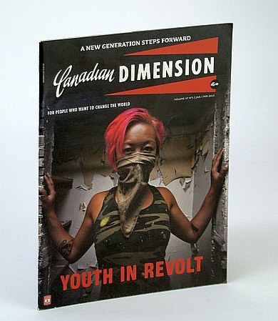 Image for Canadian Dimension Magazine, January / February (Jan/Feb) 2013 - Youth in Revolt
