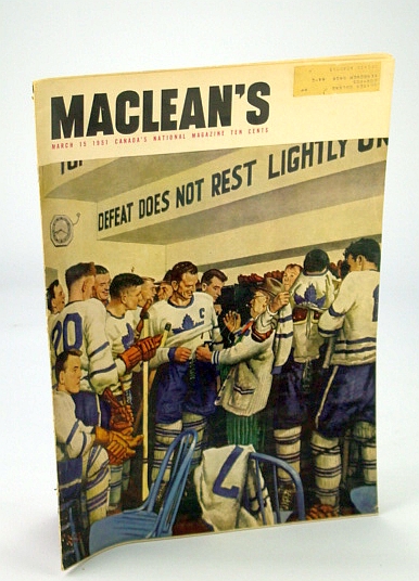 Image for Maclean's - Canada's National Magazine, 15 March (Mar.) 1951 - Toronto Maple Leafs Front Cover / Comrade Tim Buck of Canada's Communist Party
