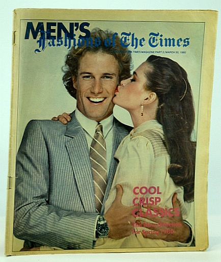 Image for Men's Fashions of the (New York) Times, The New York Times Magazine/Part 2 (Two) March (Mar.) 30, 1980