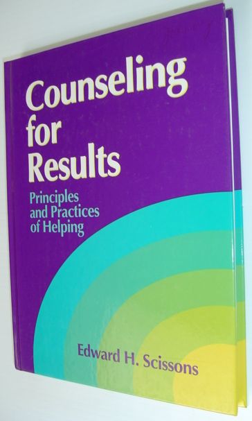 Image for Counseling for Results: Principles and Practices of Helping