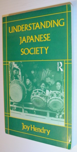 Image for Understanding Japanese Society (Routledge/Nissan Institute Japanese Studies Series)