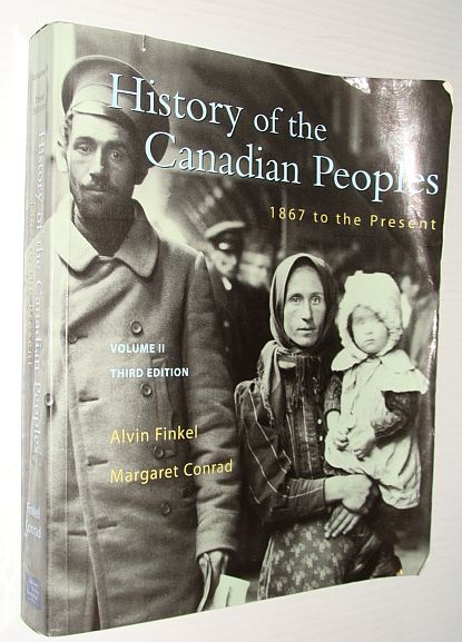 Image for History of the Canadian Peoples: 1867 to the Present - Volume II, Third Edition