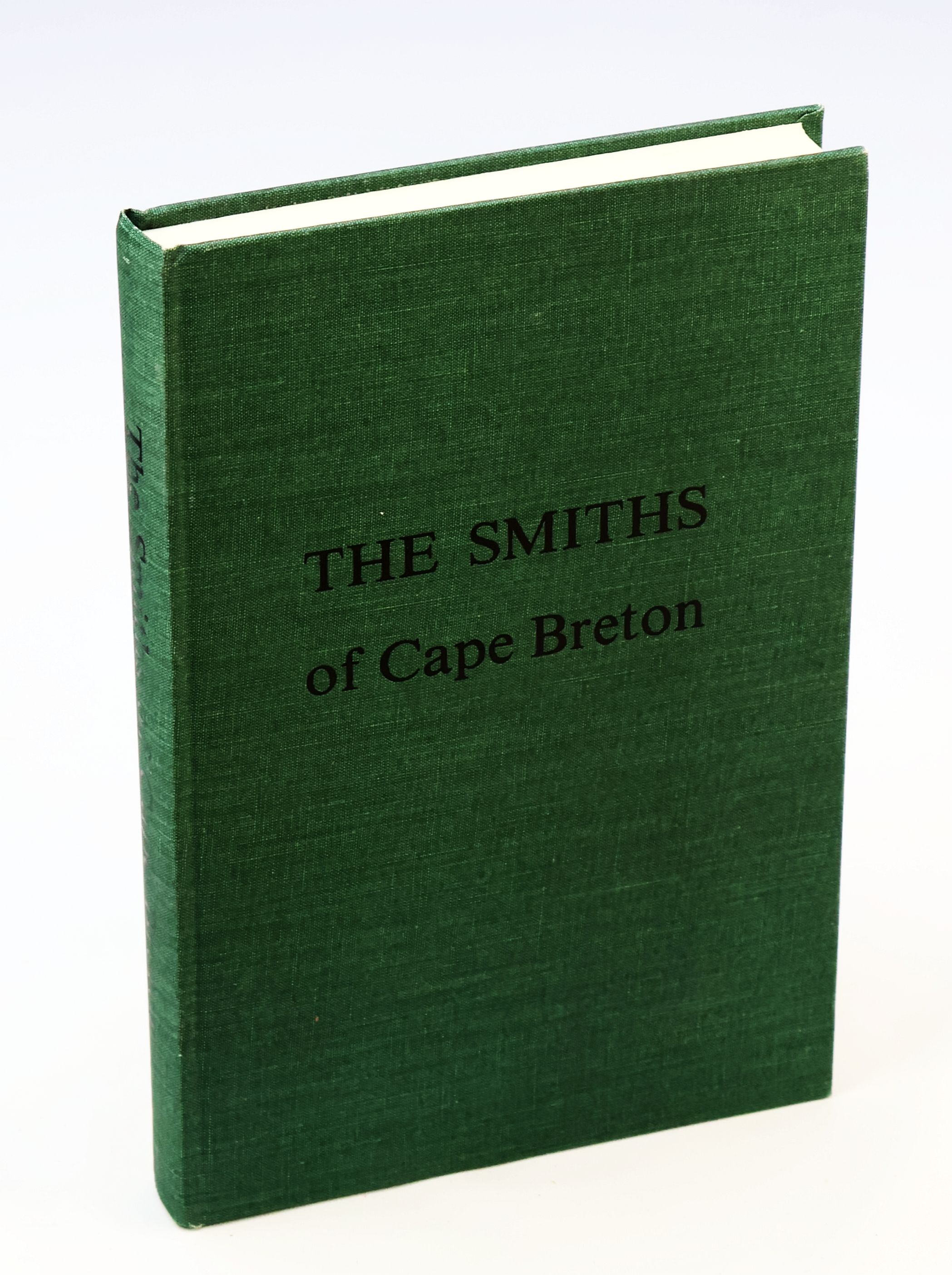 History of Port Hood and Port Hood Island with the Genealogy of the Smith Family, 1610-1967 / The Smiths of Cape Breton