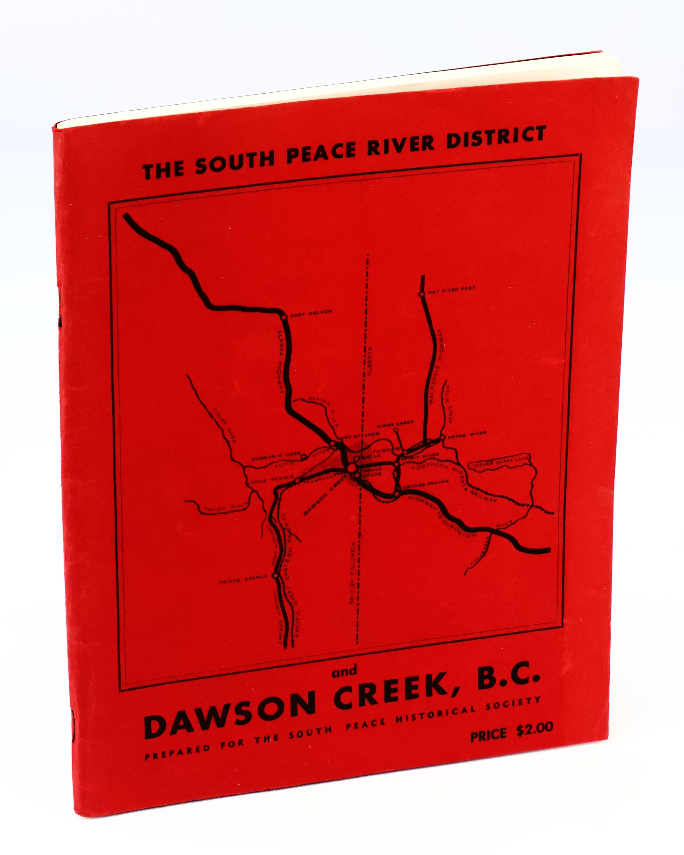 Dawson Creek Past and Present - An Historical Sketch [British Columbia Local History]