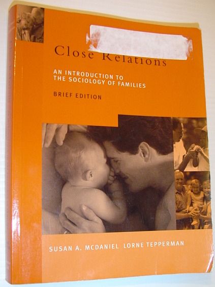 Image for Close Relations: An Introduction to the Sociology of Families Brief Edition