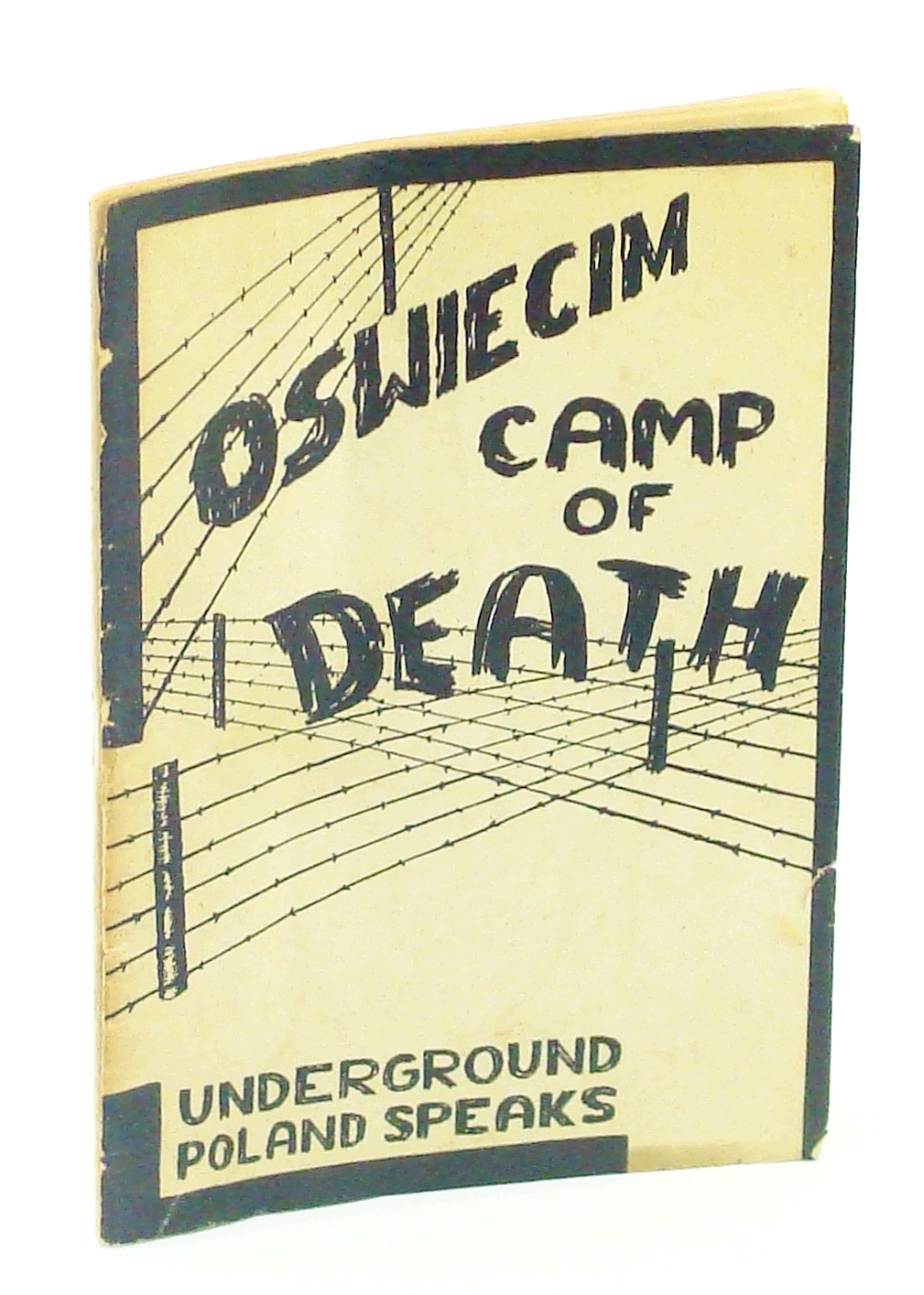 Image for Oswiecim [Auschwitz] - Camp of Death: Underground Poland Speaks (Underground Report)