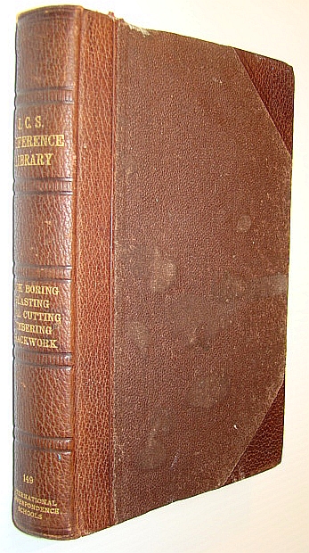 Image for I.C.S. (International Correspondence Schools) Reference Library 149: Rock Boring, Blasting, Coal Cutting, Timbering, Trackwork