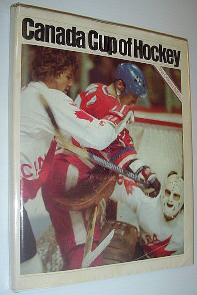 Image for Canada Cup of Hockey / 76 - The Official History
