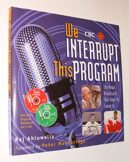 Image for We Interrupt This Program : The News Broadcasts That Kept Us Tuned In - Complete with Two Audio CDs