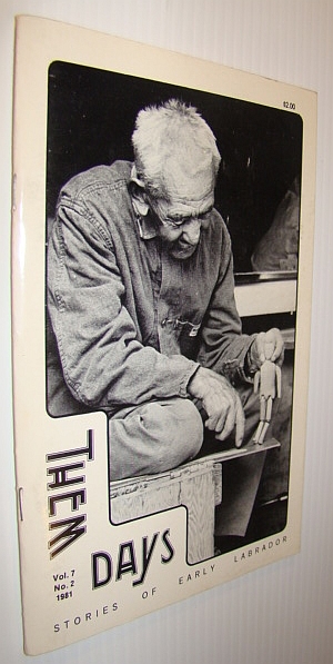 Image for Them Days, Volume 7, No. 2, 1981 - Stories of Early Labrador