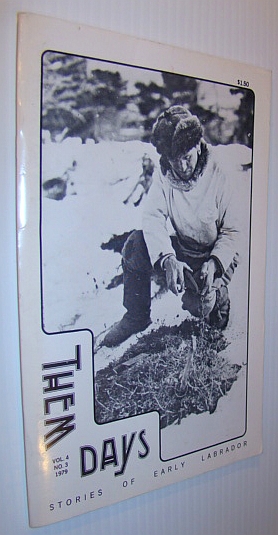 Image for Them Days, Volume 4, Number 3, 1979 - Stories of Early Labrador