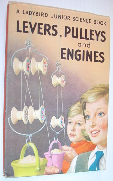 Image for Levers, Pulleys and Engines - a Ladybird Junior Science Book