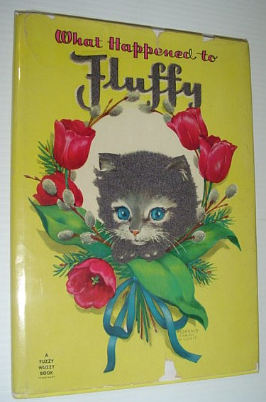 Image for What Happened to Fluffy - A Fuzzy Wuzzy Book
