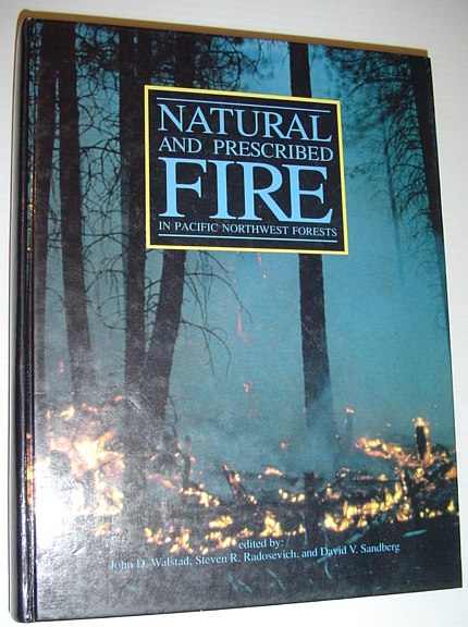 Image for Natural and Prescribed Fire in Pacific Northwest Forests