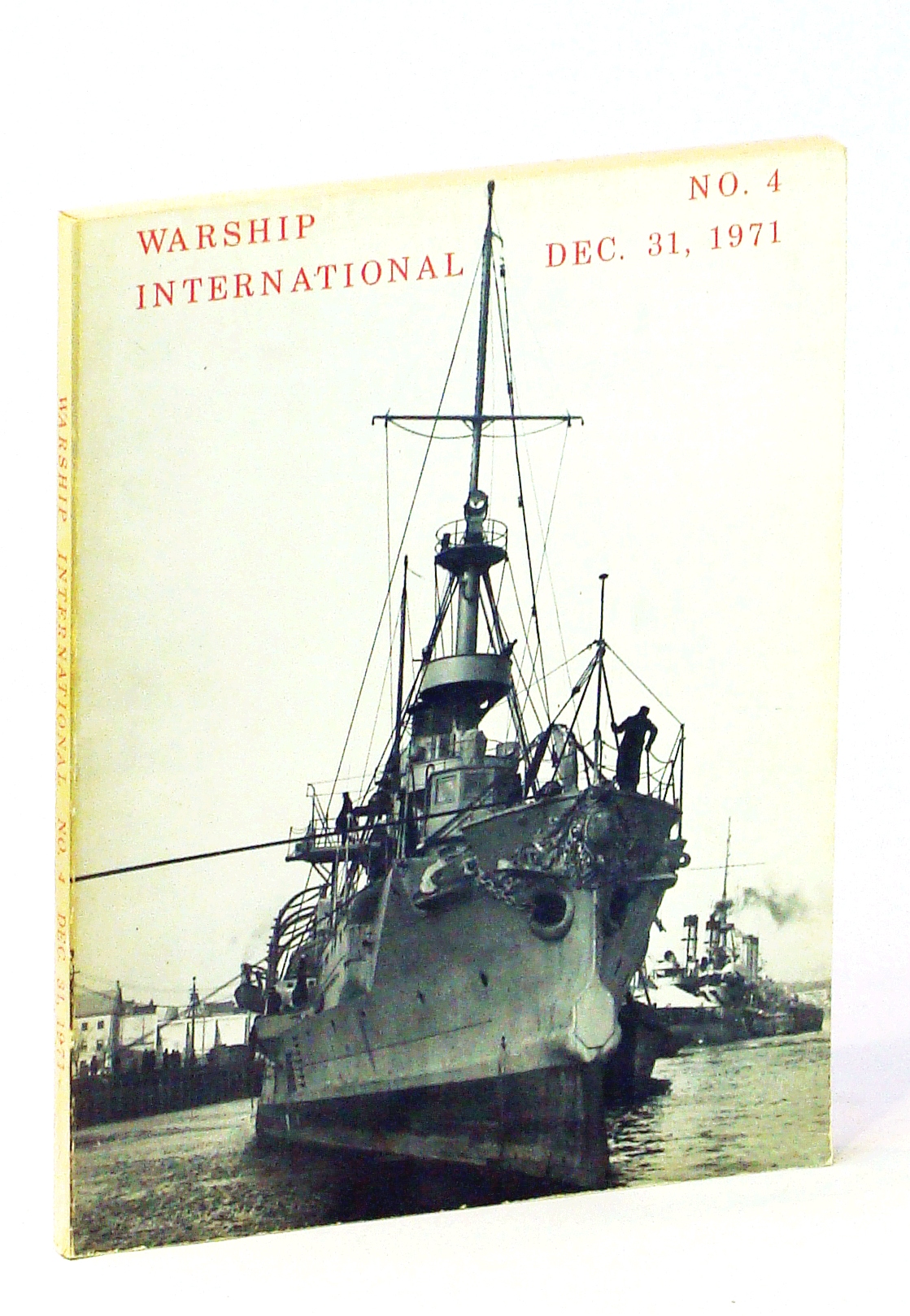 Image for Warship International, No. 4, December [Dec.] 31, 1971, Volume VIII, No. 4: U.S.S. Albany / U.S.S. New Orleans / U.S.S. Newport