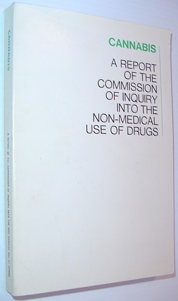 Image for Cannabis - A Report of the The Commission of Inquiry Into the Non-Medicinal Use of Drugs