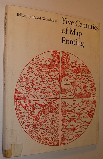 Image for Five centuries of map printing (The Kenneth Nebenzahl, Jr., lectures in the history of cartography at the Newberry Library)