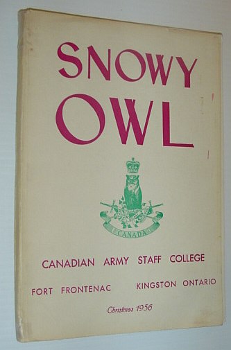 Image for Snowy Owl - Canadian Army Staff College, Fort Frontenac, Kingston, Ontario - Christmas 1956