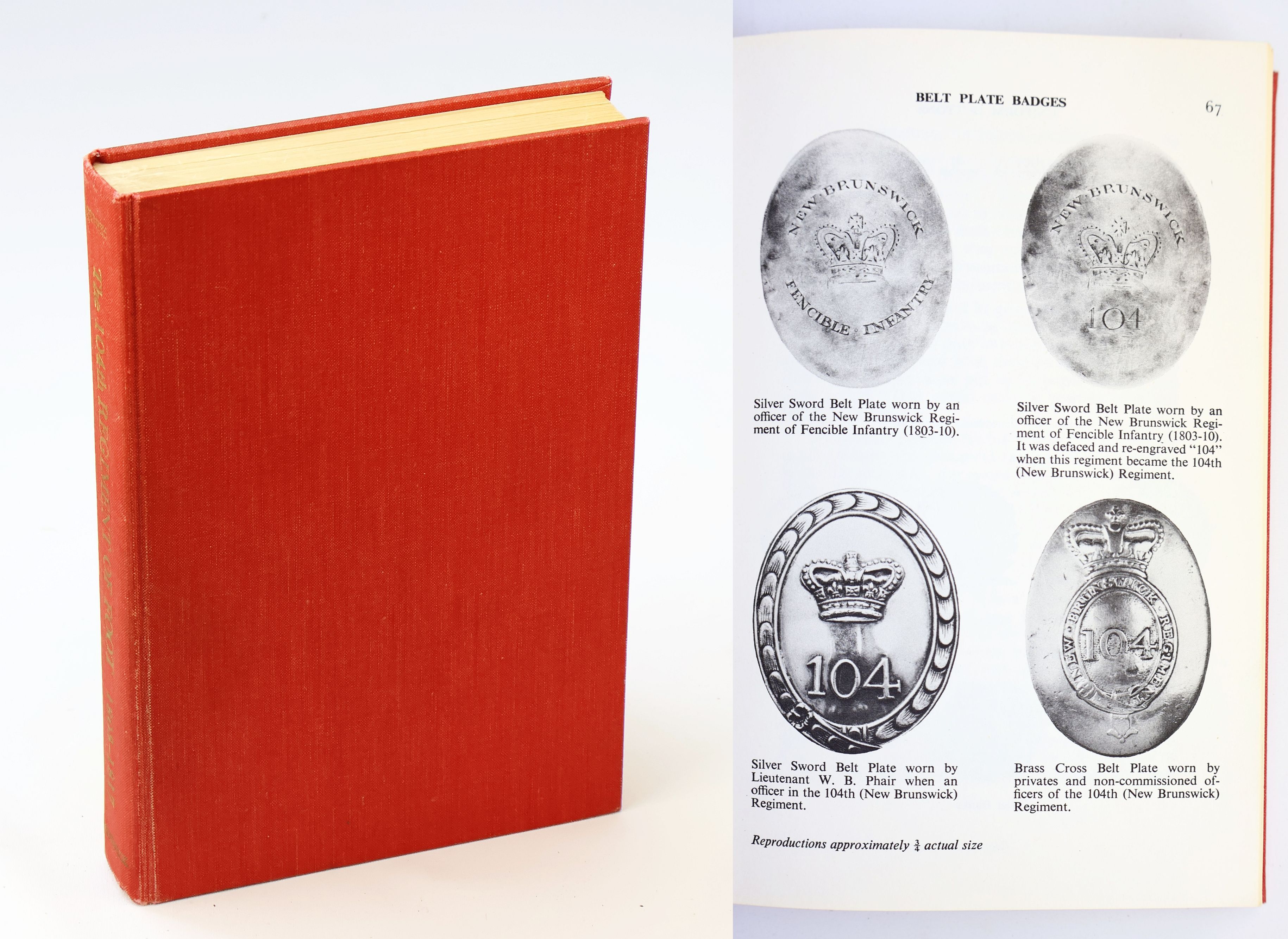 Image for The 104th Regiment of Foot (The New Brunswick Regiment) 1803-1817 The 104th Regiment of Foot (The New Brunswick Regiment) 1803-1817