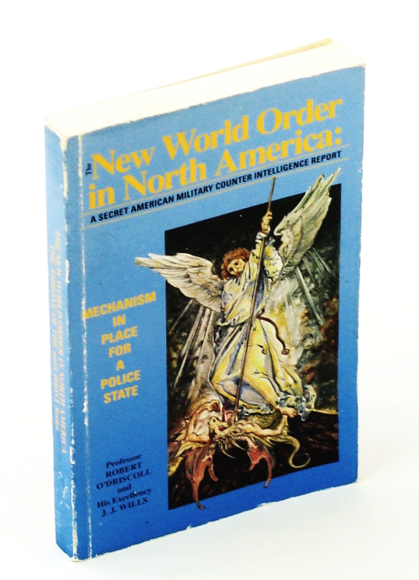 Image for The New World Order in North America: Mechanism in Place for a Police State (Throne of the Antichrist Series)