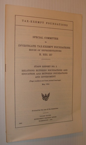 Image for Staff Report No. 2 - Relations Between Foundations and Education and Between Foundations and Government (The Reece Committee)