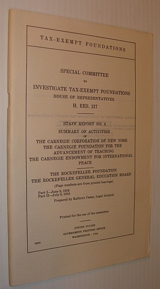 Image for Staff Report No. 4 - Summary of Activities of the Carnegie Corporation of New York, The Carnegie Foundation for the Advancement of Teaching, The Carnegie Endowment for International Peace, The Rockefeller Foundation,The Rockefeller Gen'l Education Board
