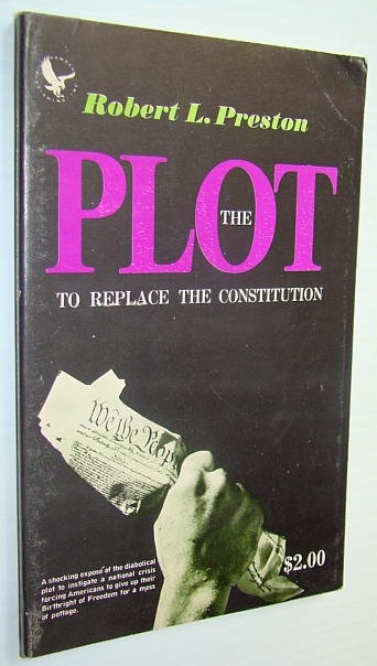 Image for The Plot to Replace the Constitution