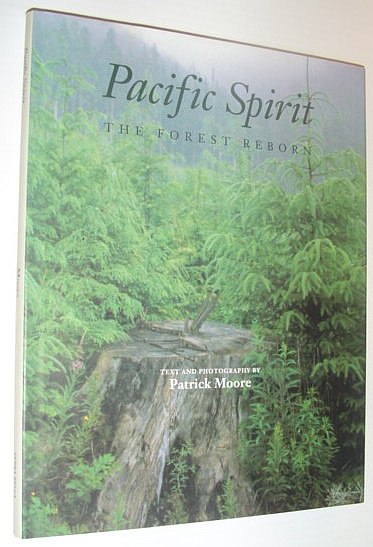 Image for Pacific spirit: The forest reborn