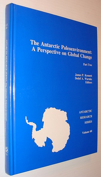 Image for The Antarctic Paleoenvironment: A Perspective on Global Change, Part Two (Antarctic Research Series)