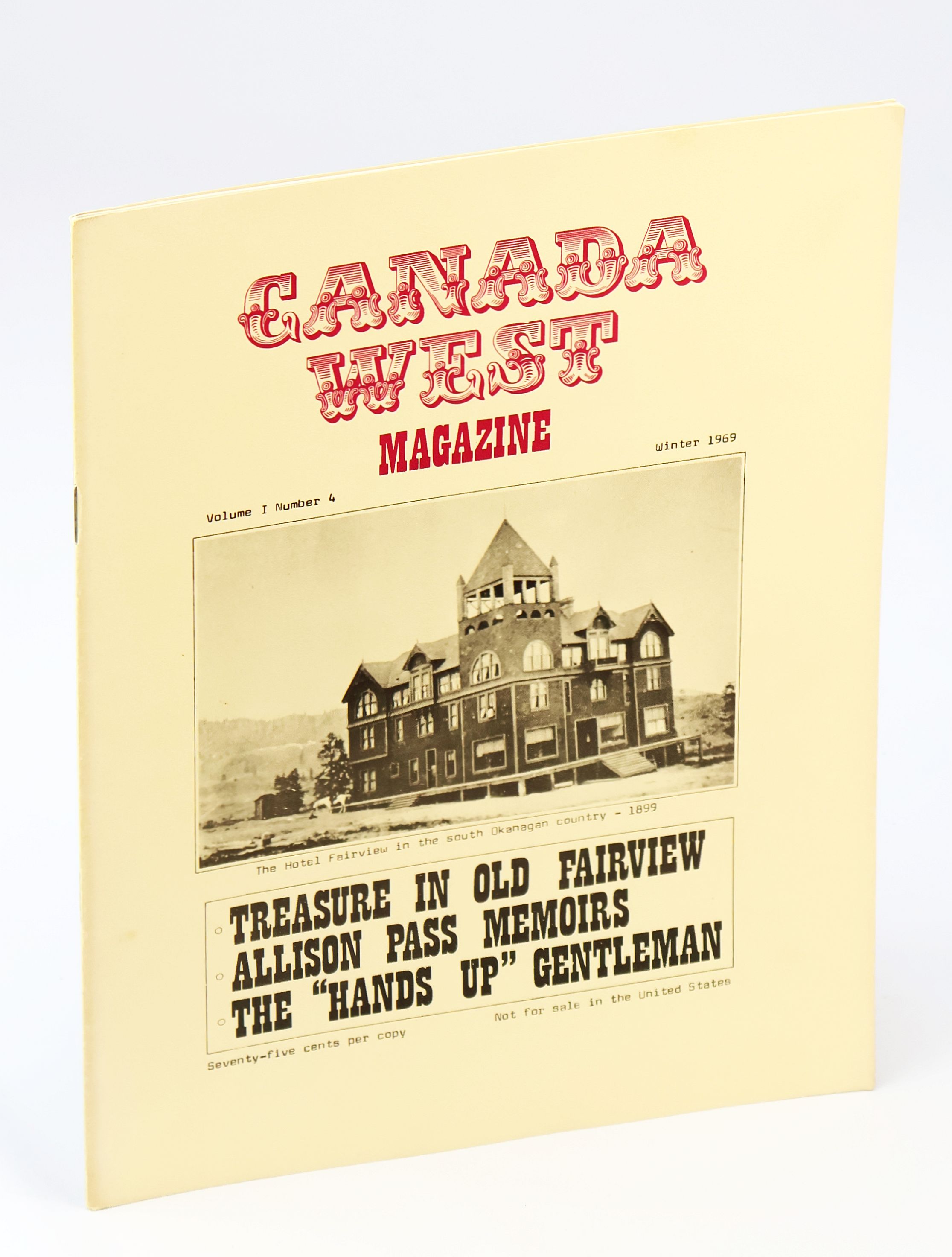 Canada West Magazine, Volume 1, Number 4, Winter 1969 - Allison Pass Memoirs