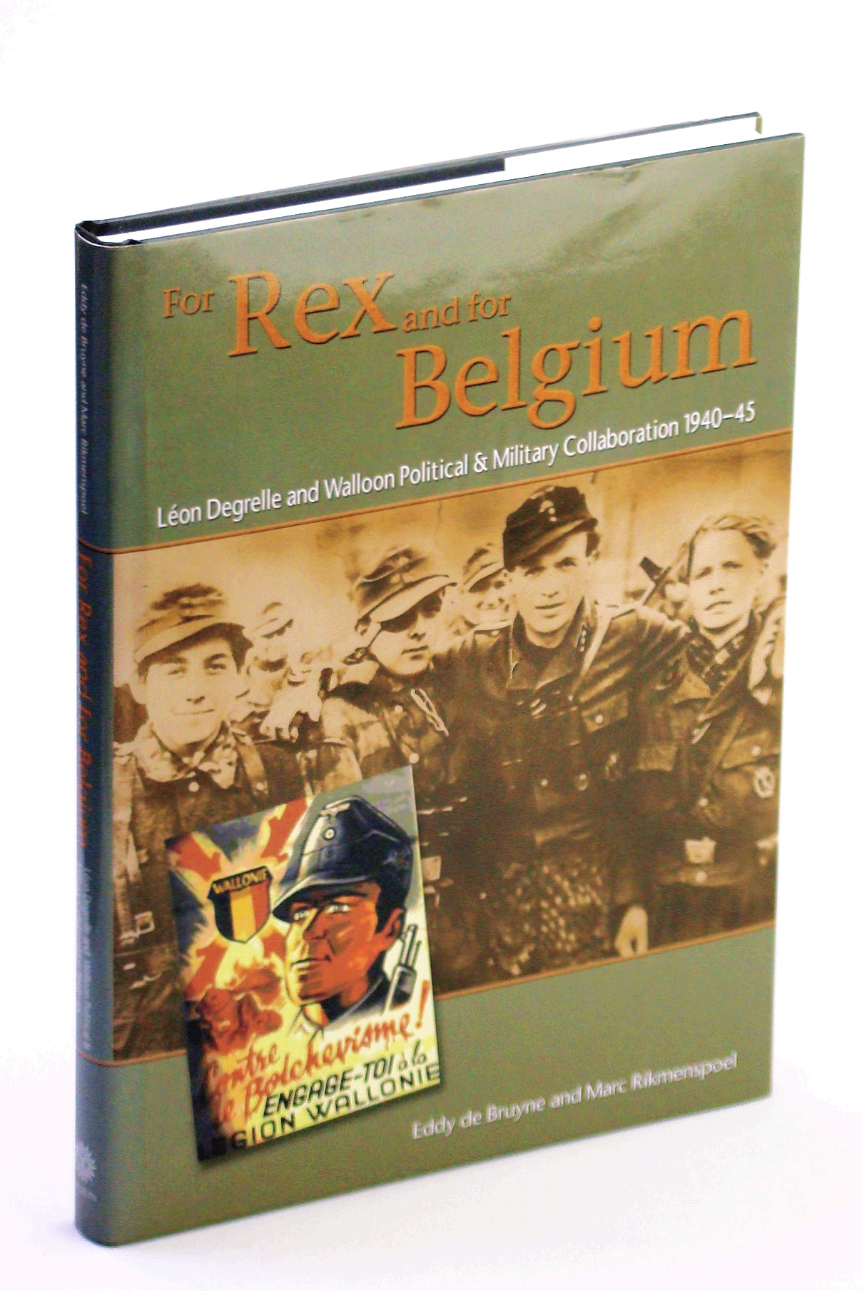 Image for For Rex and for Belgium: Léon Degrelle and Walloon Political and Military Collaboration 1940-45
