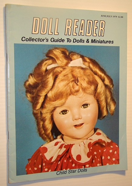 Image for Doll Reader Magazine - Collector's Guide to Dolls & Miniature, June / July 1979 - Child Star Dolls