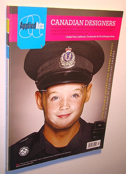Image for Applied Arts Magazine - Design and Advertising Annual, November/December 2010, Volume 25, Number 5, 132