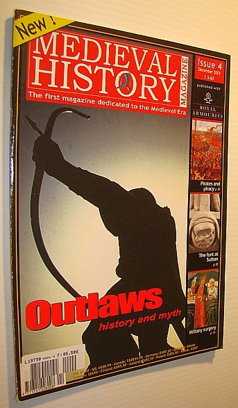 Image for Medieval History Magazine - The First Magazine Devoted to the Medieval Era: Issue 4 (Four), December 2003: Outlaws - History and Myth