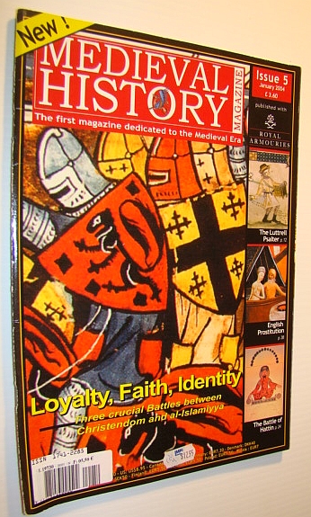 Image for Medieval History Magazine - The First Magazine Devoted to the Medieval Era: Issue 5 (Five), January 2004: Three Crucial Battles Between Christendom and al-Islamiyya