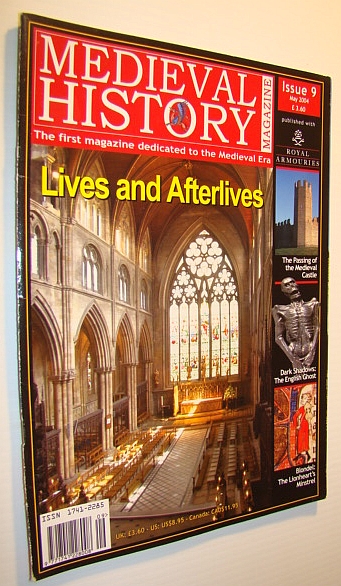 Image for Medieval History Magazine - The First Magazine Devoted to the Medieval Era: Issue 9 (Nine), May 2004: Lives and Afterlives
