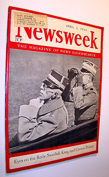 Image for Newsweek - The Magazine of News Significance: April 1, 1940 - Cover Photo of Sweden's King and Crown Prince