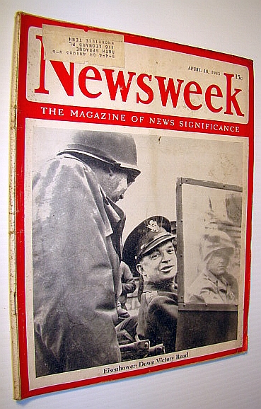 Image for Newsweek - The Magazine of News Significance, April 16, 1945: Eisenhower Cover Photo