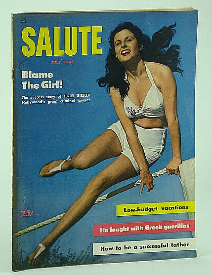 Image for Salute Magazine, July 1947, Vol. 2, No. 7 - The Success Story of Hollywood's Great Criminal Lawyer Jerry Giesler / Jackie Robinson Has Shown the Way
