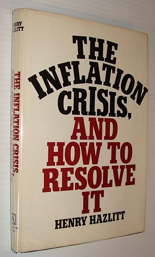 Image for The Inflation Crisis, and How to Resolve It