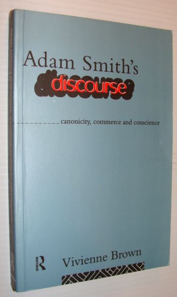 Image for Adam Smith's Discourse: Canonicity, Commerce and Conscience