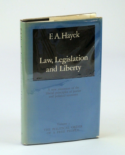Image for Law, Legislation and Liberty: The Political Order of a Free People v. 3: A New Statement of the Liberal Principles of Justice and Political Economy