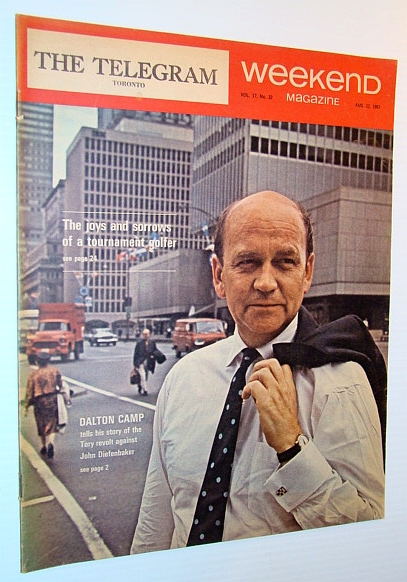 Image for Weekend Magazine, 12 August 1967 (Newspaper Insert) - Dalton Camp Cover Photo