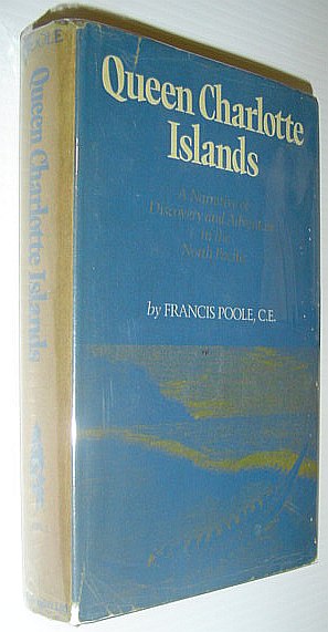 Image for Queen Charlotte Islands: A narrative of discovery and adventure in the north Pacific, (The Northwest library, v. 2)