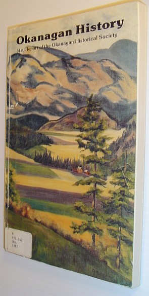 Image for Okanagan History - Fifty-First (51st) Report