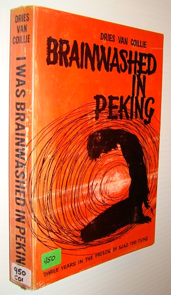 Image for Brainwashed in Peking - Three Years in the Prison of Mao Tse'Tung
