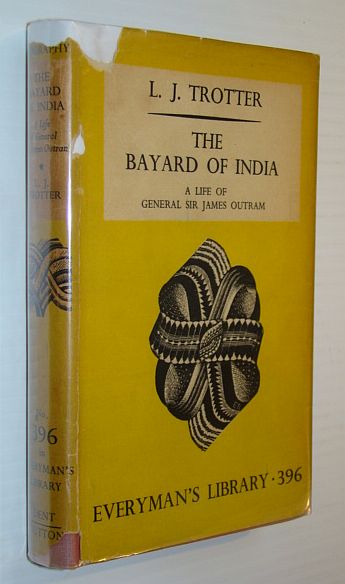 Image for The Bayard of India: A Life of General Sir James Outram - Everyman's Library 396