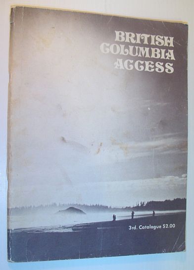 Image for British Columbia Access: Third (3rd) Catalogue (Catalog)