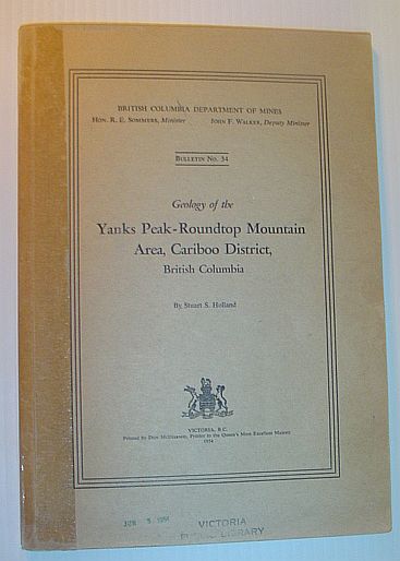 Image for Geology of the Yanks Peak-Roundtop Mountain Area, Cariboo District British Columbia: Bulletin No. 34